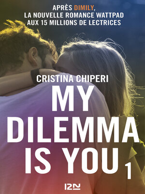 cover image of My Dilemma is You--tome 01